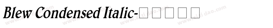 Blew Condensed Italic字体转换